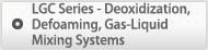 LGC Series - Deoxidization, Defoaming, Gas-Liquid Mixing Systems